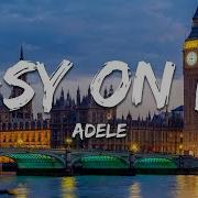 Adele Easy On Me Lyrics