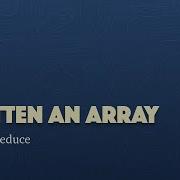 Implement Flatten Using Reduce