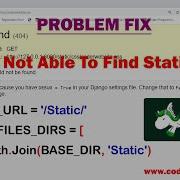 Django Not Able To Find Static Files Staticfiles Error 404 In Django Unable To Load CSS Or JS