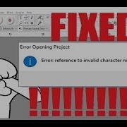 AUDACITY CORRUPTED FILE FIXED Reference To Invalid Character Number At Line 6