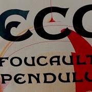 Foucault S Pendulum A Delightful Occult Mystery