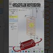 How To Create Simple Spring By Solidworks