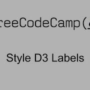 Style D3 Labels Data Visualization With D3 Free Code Camp