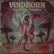 VOIDBORN Spiral Of The Unspoken FULL ALBUM Psychedelic Acid Kraut