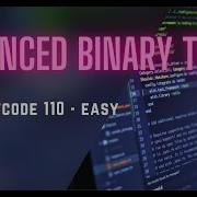 Balanced Binary Tree Leetcode 110 Explained Efficient Approach Code Walkthrough