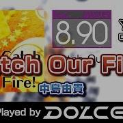 8th KAC Catch Our Fire MAS 8 90 Played By DOLCE GITADORA EXCHAIN DrumMania