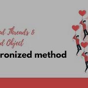 Synchronized Method Boy Friend Threads Girl Friend Object