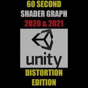 60 SECOND Shader Graph Unity 2020 2021 DISTORTION EFFECT
