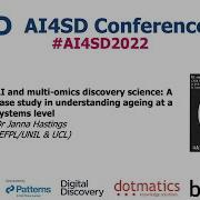AI3SD 2022 AI Multi Omics Discovery Understanding Ageing At A Systems Level Dr Janna Hastings