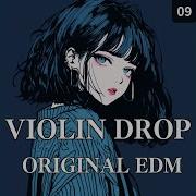 Violin Original EDM七幕