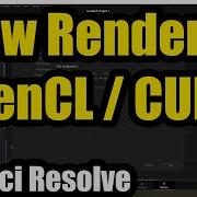 Why Davinci Resolve Is Rendering Slow OpenCL Vs CUDA Low GPU Usage