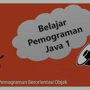 Praktikum JAVA 1 Belajar Pemograman Java Yang Pertama