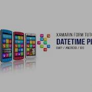 Xamarin Form Tutorial 12 Date Picker