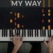 My Way Frank Sinatra Tutorial Of My Piano Cover