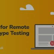 5 Tips For Remote Prototype Testing