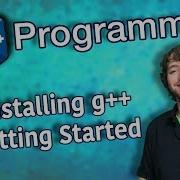C Programming Tutorial 2 Installing G And Getting Started