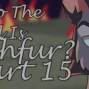 Who The Hell Is Ashfur Part 15 Warriors Halloween MAP