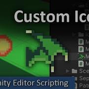 Custom Icons 05 Unity Editor Scripting