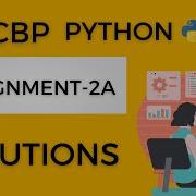 CCBP Python Assignment 2A Answers Python Coding Solutions Python IDP