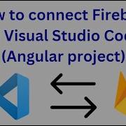 How To Connect Firebase To Visual Studio Code Angular Project