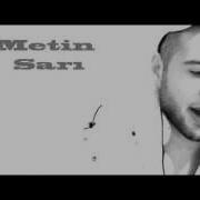 Metin Sarı Anılar Canlanır Gözlerimdee 2013