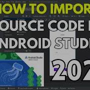 How To Import Source Code In Android Studio 2024 Import Project In Android Studio