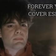 Alphaville Forever Young Cover Español