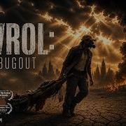The Award Winning Bugout Post Apocalyptic Film