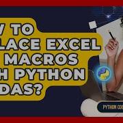 How To Replace Excel VBA Macros With Python Pandas Python Code School