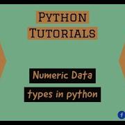 PYTHON Part 2 Numeric Data Types In Python INT FLOAT COMPLEX NUMBER