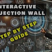 How To Create An Interactive Projection Wall Step By Step Guide