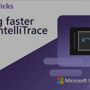 Debug Faster With IntelliTrace In Visual Studio 2022