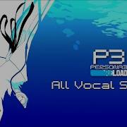 Persona 3 Reload All Vocal Songs