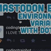 4 3 Mastodon Bot Environment Variables In Node With Dotenv