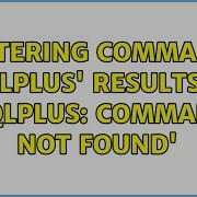 Entering Command Sqlplus Results In Sqlplus Command Not Found 2 Solutions