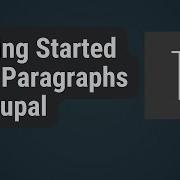 Начало работы с абзацами в Drupal