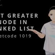 Leetcode 1019 Next Greater Node In Linked List JAVA Solution Explained