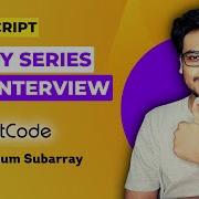 Q5 Maximum Subarray Leetcode 53 Array Questions For Frontend Interview DSA In JS