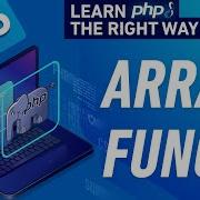 How To Work With Arrays In PHP Full PHP 8 Tutorial