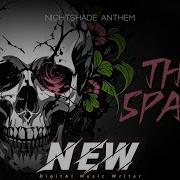 Nightshade Anthem The Spark