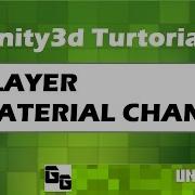 Unity3D Turtorial 27 Player Material Change