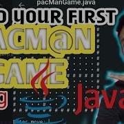 HOW TO MAKE A PACMAN GAME IN JAVA LANGUAGE PROGRAMMING TUTORIAL FOR BEGINNERS CS Programmer