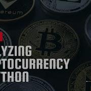 Analyzing Cryptocurrencies In Python Visualizing Cryptocurrencies Plotting Graphs Part 1