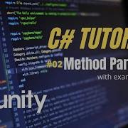 C TUTORIAL What Is Method Parameters In C Implementation Into Animation UNITY