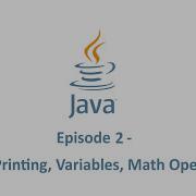 Java Programming Tutorial 2 More Printing Variables Math Operations