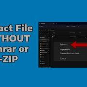 How To Extract WITHOUT Winrar Or 7 Zip