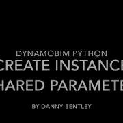 DynamoBIM Python Beginner S Guide How To Create An Instance Shared Parameter