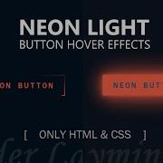 Neon Button Hover Effects With Source Code Only HTML CSS