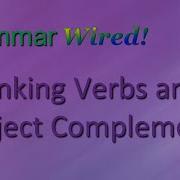 Linking Verbs And Subject Complements HS Part 4 5