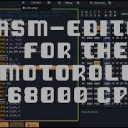 ASM Editor For Motorola 68000 CPU